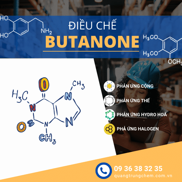 Phương pháp điều chế Butanone | Điều chế Methyl Ethyl Ketone trong công nghiệp